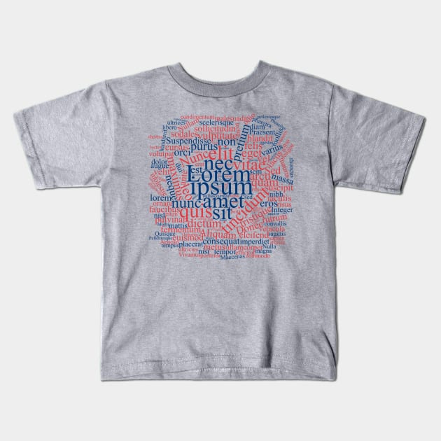 Lorem Ipsum Word Cloud Kids T-Shirt by Warp9